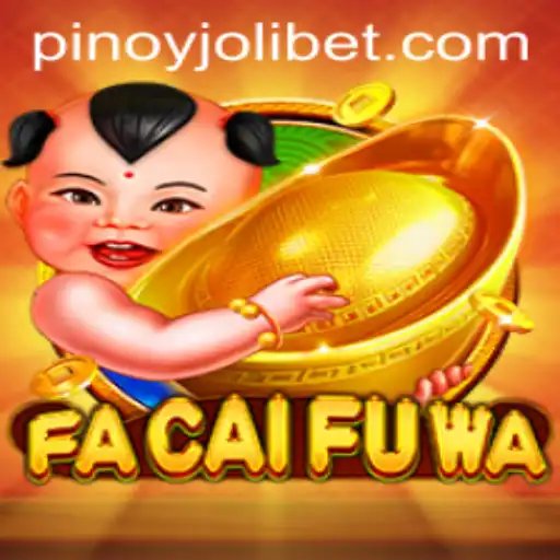 Exploring FaCaiFuWa: A Unique Gaming Experience with Jolibet Login